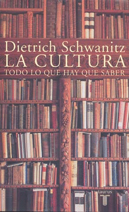 CULTURA TODO LO QUE HAY QUE SABER, LA