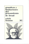 GRANDEZA Y LIMITACIONES DEL PENSAMIENTO DE FREUD