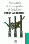 TRANSICIONES DE LA ANTIGUEDAD AL FEUDALISMO