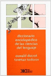 DICCIONARIO ENCICLOP�DICO DE LAS CIENCIAS DEL LENGUAJE