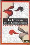 LA INVENCI�N DE LA COMUNICACI�N