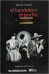 BANDOLERO, EL POCHO Y LA RAZA