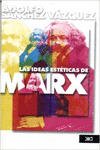 LAS IDEAS EST�TICAS DE MARX