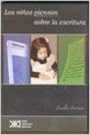 LOS NI�OS PIENSAN SOBRE LA ESCRITURA