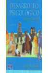 DESARROLLO PSICOLOGICO A TRAVES DE LA VIDA.(4A.ED)