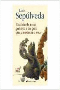 HISTRIA DE UMA GAIVOTA E DO GATO QUE A ENSINOU A VOAR