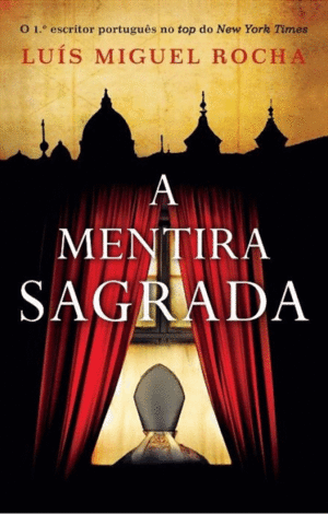 A MENTIRA SAGRADA