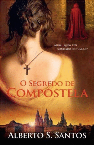 O SEGREDO DE COMPOSTELA