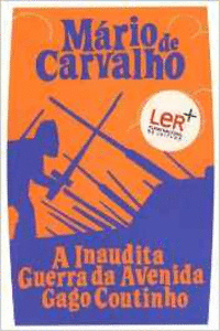 A INAUDITA GUERRA DA AVENIDA GAGO COUTINHO