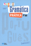 SUPER GRAMATICA PRATICA - 4.� ANO