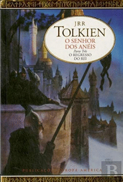 O REGRESO DO REI.(O SENHOR DOS ANEIS)