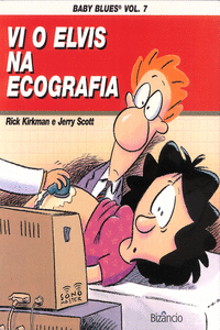 BABY BLUES 7: VI O ELVIS