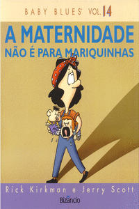 BABY BLUES 14: A MATERNIDADE