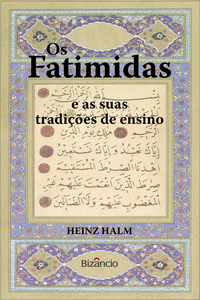 OS FATIMIDAS E AS SUAS TRADIES DE ENSINO