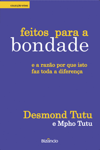 FEITOS PARA A BONDADE