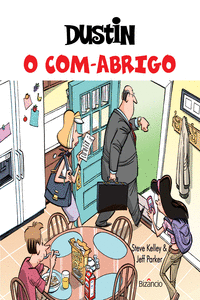 DUSTIN, O COM-ABRIGO