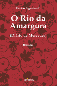 O RIO DA AMARGURA (O DI�RIO DE MERCEDES)