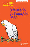 MIST�RIO DO PAPAGAIO GAGO, O