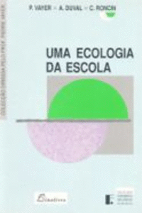 (PORT).UMA ECOLOGIA DA ESCOLA