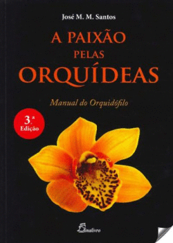 PAIXAO PELAS ORQUIDEAS MANUAL DO ORQUIDOFILO