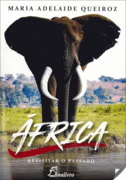 �FRICA: REVISITAR O PASSADO