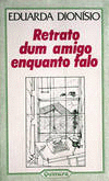 RETRATO DUM AMIGO ENQUANTO FALO