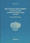 RELLA�AO DA VIDA E MORTE DA SERVA DE DEOS A VENERAVEL MADRE ELENNA DA CRUS