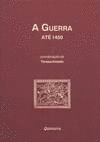 GUERRA AT� 1450, A