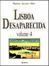 LISBOA DESAPARECIDA - VOL. IV