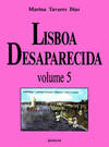LISBOA DESAPARECIDA - VOL. V