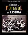 HIST�RIA DO FUTEBOL EM LISBOA