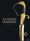 ARMAS E OS BAROES, AS