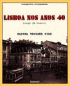 LISBOA NOS ANOS 40