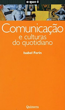 COMUNICA�AO E CULTURAS DO QUOTIDIANO