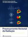 PROCESSAMENTO VECTORIAL DA RADIA�AO