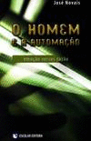 HOMEM E A AUTOMA�AO, O