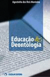 EDUCA�AO & DEONTOLOGIA