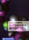 ENTENDER A BIOQU�MICA