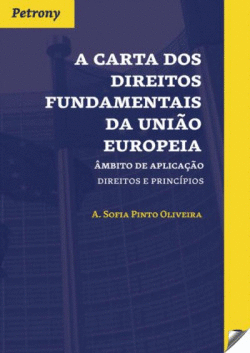 CARTA DOS DIREITOS FUNDAMENTAIS DA UNIO EUROPEIA