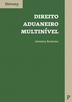 DIREITO ADUANEIRO MULTIN�VEL