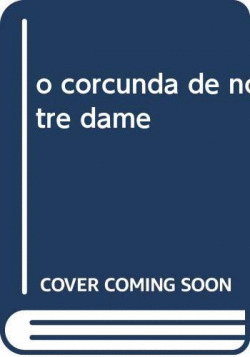 O CORCUNDA DE NOTRE DAME