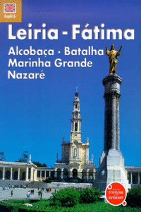 RECORDA LEIRIA, FATIMA, ALCOBAA, BATALHA