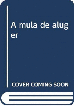 A MULA DE ALUGER