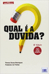 QUAL E A DUVIDA