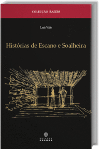 HIST�RIAS DE ESCANO E SOALHEIRA