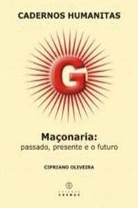 MA�ONARIA: PASSADO, PRESENTE E O FUTURO