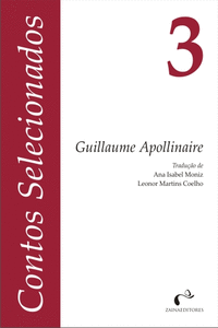 CONTOS SELECIONADOS N.� 3: GUILLAUME APOLLINAIRE