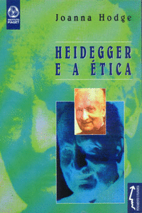 HEIDEGGER E A �TICA