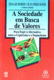 A SOCIEDADE EM BUSCA DE VALORES
