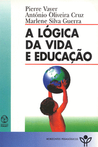 A L�GICA DA VIDA E EDUCA��O